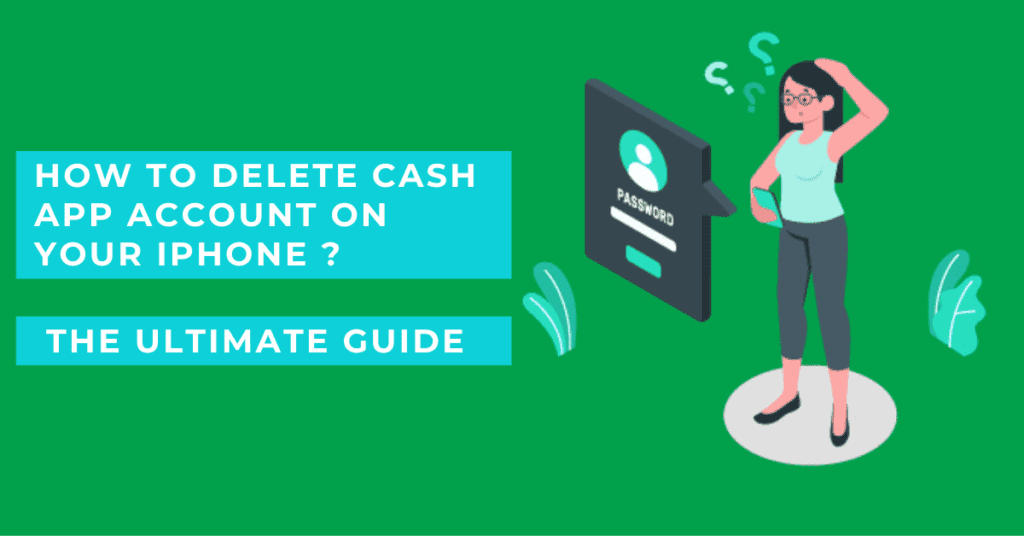 How To Delete Cash App Account Permanently on your iPhone