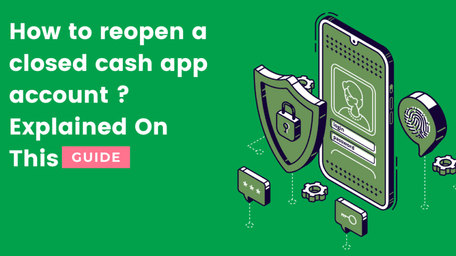 Cash App Account Closed And How To Reopen It? Guide (2021)