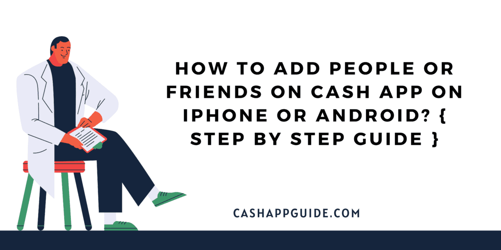 How to Add People Or Friends on Cash App On iPhone or Android Guide