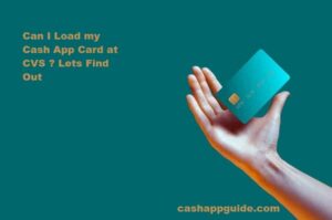 Can I Load my Cash App Card at CVS? Add Money to Cash App at CVS