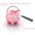 Cash App Direct Deposit Unemployment Benefits – How it Work?