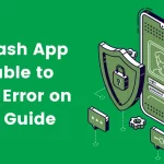 Fix Cash App Unable to Login Error on this Guide