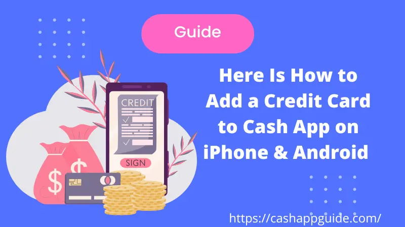 How to Add a Credit Card to Cash App on Iphone or Andriod