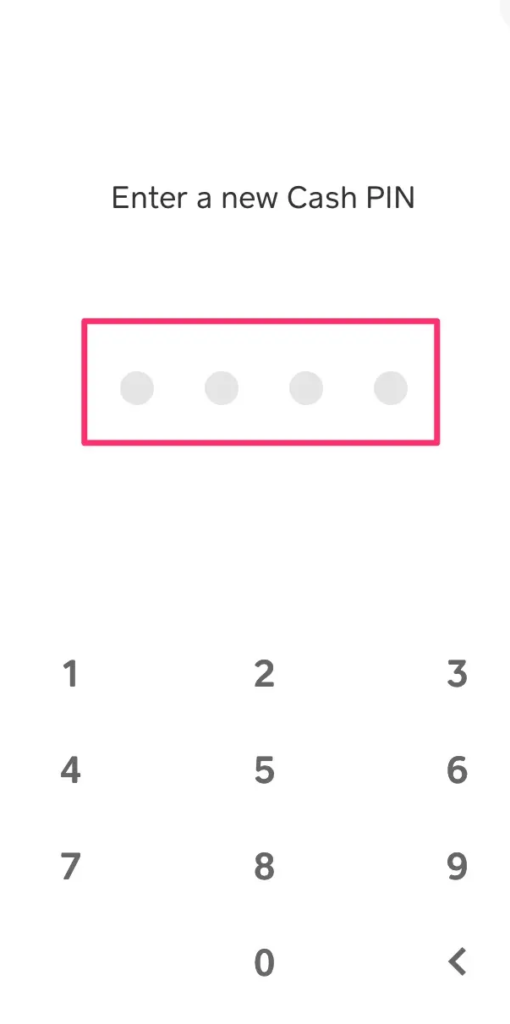 Now here enter your new Cash App PIN.